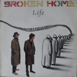 Broken Home (2) - Life