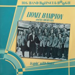 Lionel Hampton And His Orchestra - Leapin' With Lionel