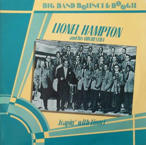 Lionel Hampton And His Orchestra - Leapin' With Lionel