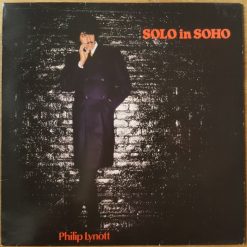 Philip Lynott* - Solo In Soho