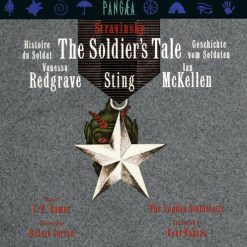Igor Stravinsky, Vanessa Redgrave, Sting, Ian Mckellen - The Soldier's Tale - Histoire Du Soldat - Geschichte Vom Soldaten