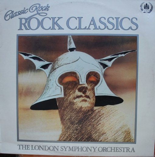 The London Symphony Orchestra And The Royal Choral Society - Classic Rock, Rock Classics
