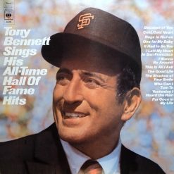 Tony Bennett - Sings His All-Time Hall Of Fame Hits