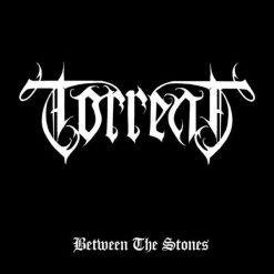 Torrent - Between The Stones
