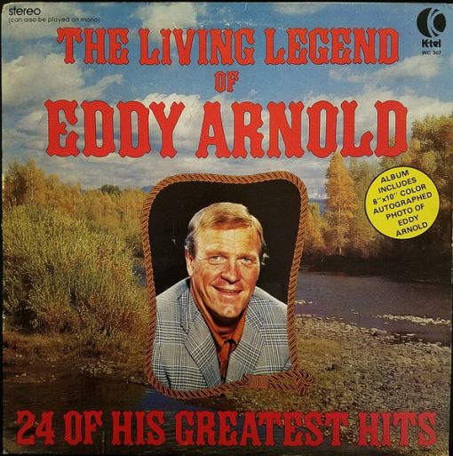 Eddy Arnold - The Living Legend Of Eddy Arnold
