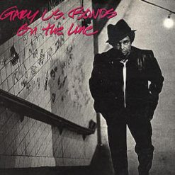 Gary U.S. Bonds - On The Line