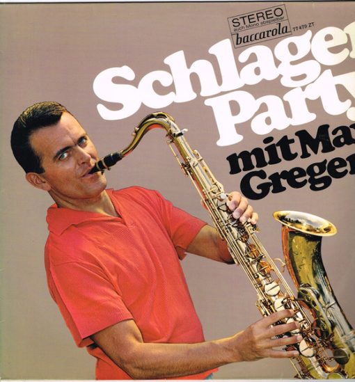 Max Greger - Schlagerparty Mit Max Greger