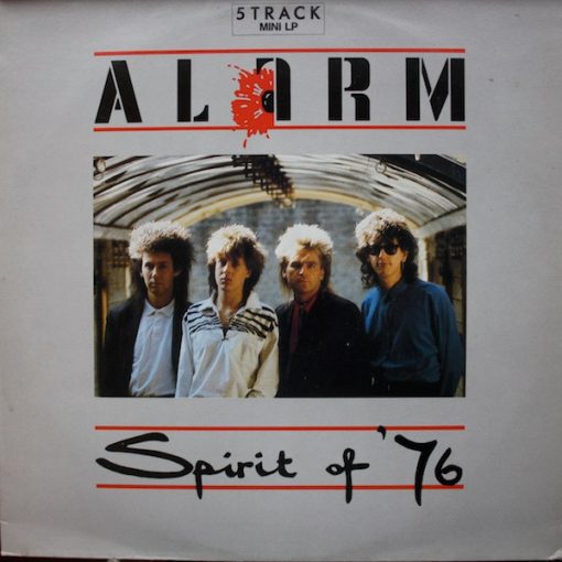 Alarm* - Spirit Of '76
