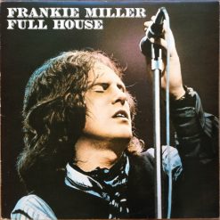 Frankie Miller - Full House