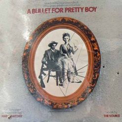 Harley Hatcher - A Bullet For Pretty Boy