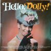 Rita Cameron, Raymond Cooke, Pat Whitmore, Fred Lucas, David Russell (32), The Knightsbridge Theatre Orchestra And Chorus Conducted By Len Stevens Choral Direction By Cliff Adams - Hello Dolly!