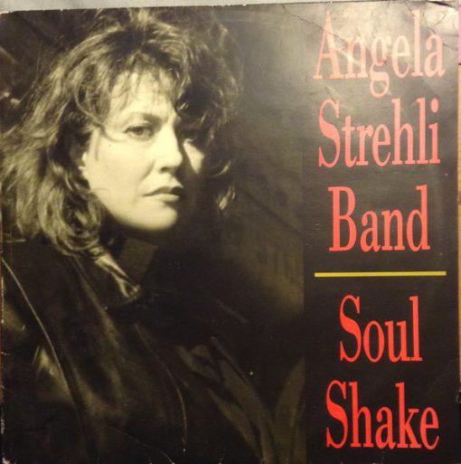 Angela Strehli Band - Soul Shake