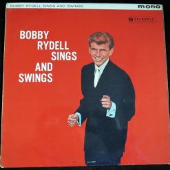 Bobby Rydell - Sings And Swings