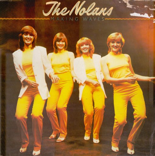 The Nolans - Making Waves