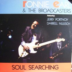 Ronnie Earl & The Broadcasters* - Soul Searching