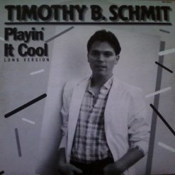 Timothy B. Schmit - Playin' It Cool (Long Version)