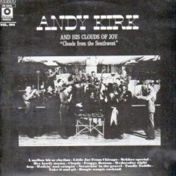 Andy Kirk And His Clouds Of Joy - Clouds From The Southwest