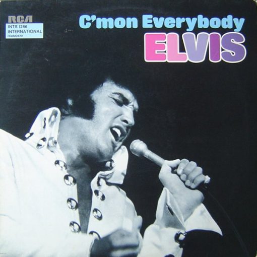 Elvis* - C'mon Everybody