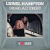 Lionel Hampton And His Orchestra - Chicago Jazz Concert