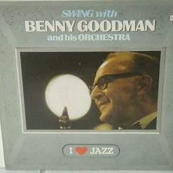 Benny Goodman And His Orchestra - Swing With Benny Goodman And His Orchestra