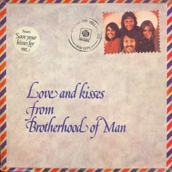 Brotherhood Of Man - Love And Kisses From Brotherhood Of Man