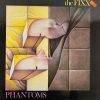 The Fixx - Phantoms