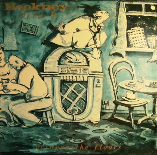 Hackney Five-O - Between The Floors