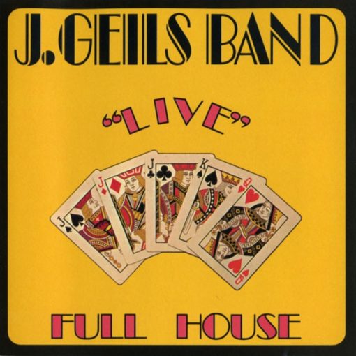 The J. Geils Band - "Live" Full House