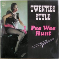 Pee Wee Hunt - Twenties' Style