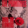 The Primitives - Thru The Flowers