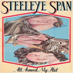 Steeleye Span - All Around My Hat