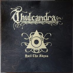Thulcandra - Hail The Abyss