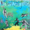 Deep Sea Jivers - Dancing + Dining With The Deep Sea Jivers