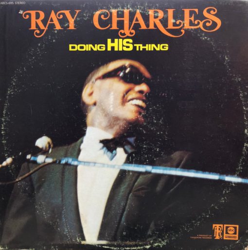 Ray Charles – 1969 – Doing His Thing