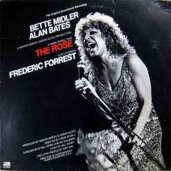 Bette Midler - The Rose - The Original Soundtrack Recording