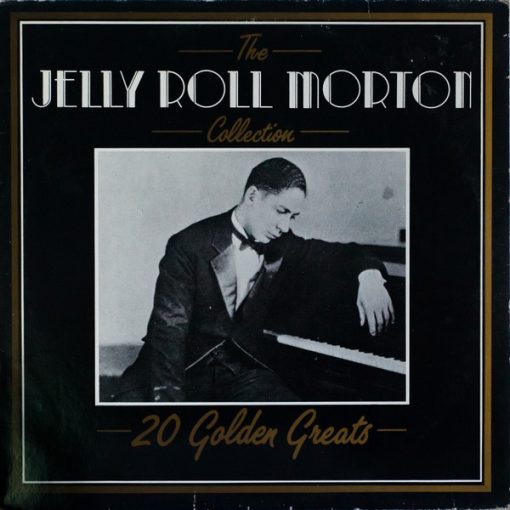 Jelly Roll Morton - Jelly Roll Morton - 20 Golden Greats