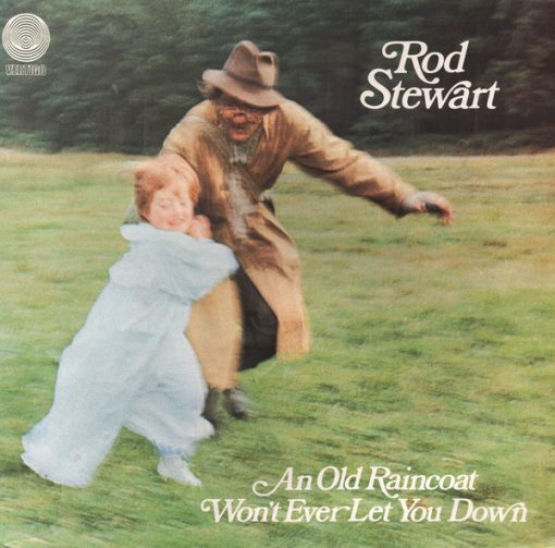 Rod Stewart - An Old Raincoat Won't Ever Let You Down