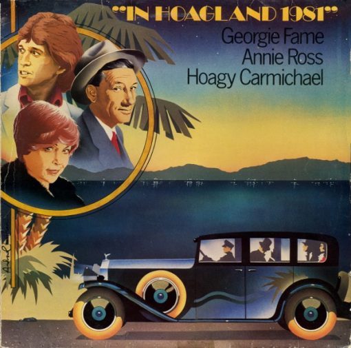 Hoagy Carmichael / Georgie Fame / Annie Ross - In Hoagland 1981