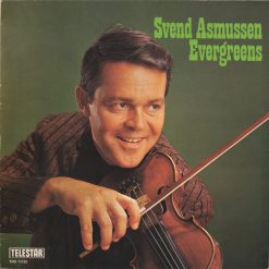 Svend Asmussen And His Sextet* - Svend Asmussen Evergreens