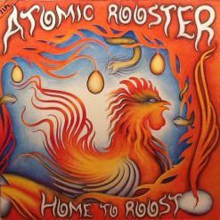 Atomic Rooster - Home To Roost