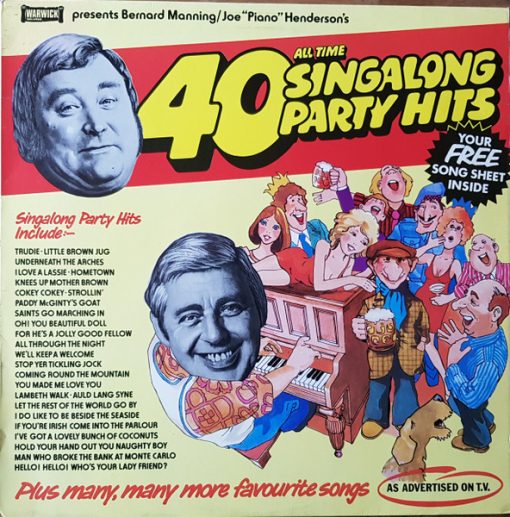 Bernard Manning & Joe "Piano" Henderson* - 40 All Time Singalong Party Hits