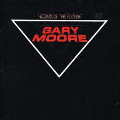 Gary Moore - Victims Of The Future