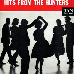 The Hunters - Hits From The Hunters