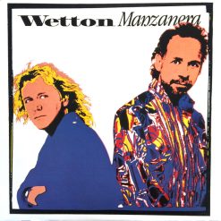 Wetton* / Manzanera* - Wetton / Manzanera