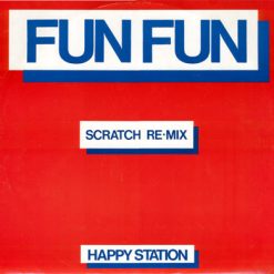Fun Fun - Happy Station (Scratch Re-Mix)