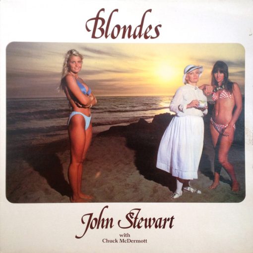 John Stewart (2) With Chuck McDermott - Blondes