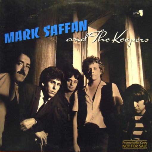 Mark Saffan And The Keepers - Mark Saffan And The Keepers