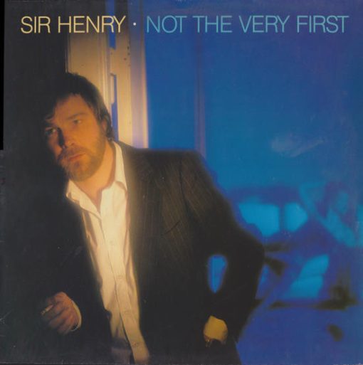 Sir Henry* - Not The Very First