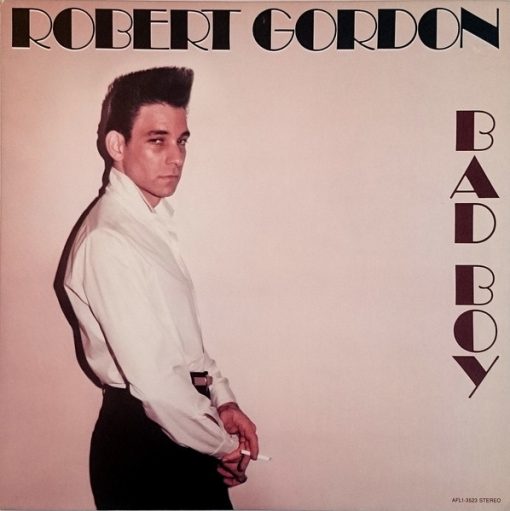 Robert Gordon (2) - Bad Boy