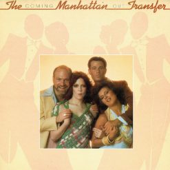 The Manhattan Transfer - Coming Out